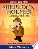 Sherlock para Niños: Estrella de Plata