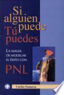 Si alguien puede tú puedes