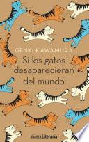 Si los gatos desaparecieran del mundo