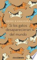 Si los gatos desaparecieran del mundo
