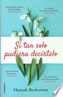 Si Tan Solo Pudiera Decirtelo