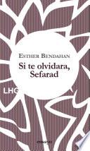 Si te olvidara, Sefarad
