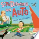 Si yo diseñara un auto