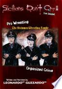 Sicilians Don't Cry II