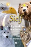 Sielf y la legión de los guardianes