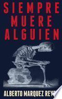Siempre Muere Alguien