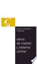 Sierra de Madrid y Sistema Central