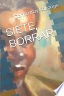 Siete Borrar