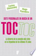 Siete personajes en busca de un Toc Toc