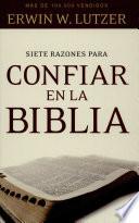 Siete razones para confiar en la Biblia/ Seven Re