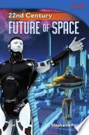Siglo XXII: El futuro del espacio (22nd Century: Future of Space) 6-Pack