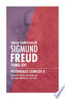 Sigmund Freud Tomo XVI - Historiales clínicos II
