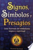 Signos, simbolos y prestigios/ Signs, Symbols and Prestigious