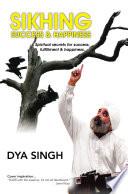 Sikhing Success & Happiness