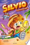 Silvio y la isla del oro (Silvio 2)