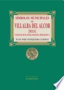 Símbolos municipales de Villalba del Alcor (Huelva). Vexilología, Sigilografía, Heráldica