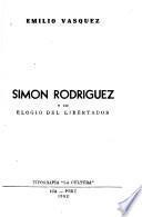 Simón Rodríguez y un elogio del Libertador