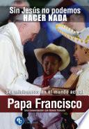 Sin Jesús no podemos hacer nada