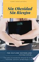 Sin Obesidad, Sin Riesgos