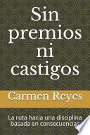 Sin premios ni castigos