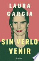Sin verlo venir