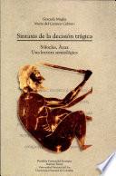 Sintaxis de la Decisión Trágica. Sófocles, Áyax. Una lectura semiológica