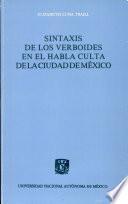 Sintaxis de los verboides en el habla culta de la Ciudad de México