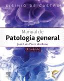 Sisinio de Castro. Manual de Patología general