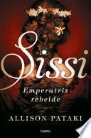 Sissi, emperatriz rebelde (Sissi 2)