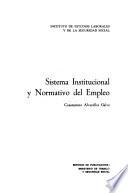 Sistema institucional y normativo del empleo
