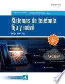 Sistemas de telefonía fija y móvil 2.ª edición 2023