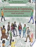 Sistematización de experiencias para construir saberes y conocimientos desde las prácticas