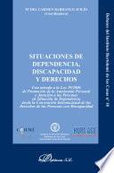 Situaciones de dependencia, discapacidad y derechos