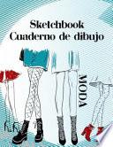 Sketchbook Cuaderno de Dibujo Moda