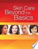 Skin Care: Beyond the Basics