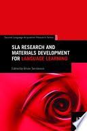 SLA Research and Materials Development for Language Learning