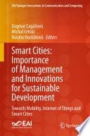 Smart Cities: Importance of Management and Innovations for Sustainable Development