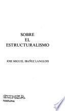 Sobre el estructuralismo