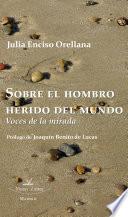 Sobre el hombro herido del mundo