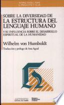 Sobre la diversidad de la estructura del lenguaje humano y su influencia sobre el desarrollo espiritual de la humanidad