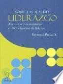 Sobre las alas del liderazgo