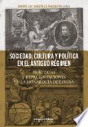 Sociedad, cultura y política en el Antiguo Régimen