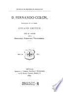 Sociedad de Bibliofilos Andaluces. D(on) Fernando Colon, historiador de su padre