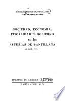 Sociedad, economía, fiscalidad y gobierno en las Asturias de Santillana, s. XIII-XV