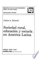 Sociedad rural, educación y escuela en América Latina