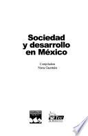 Sociedad y desarrollo en México