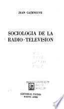 Sociología de la radio-televisión
