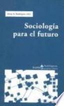 Sociología para el futuro