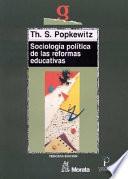 Sociología política de las reformas educativas