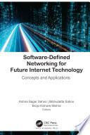 Software-Defined Networking for Future Internet Technology